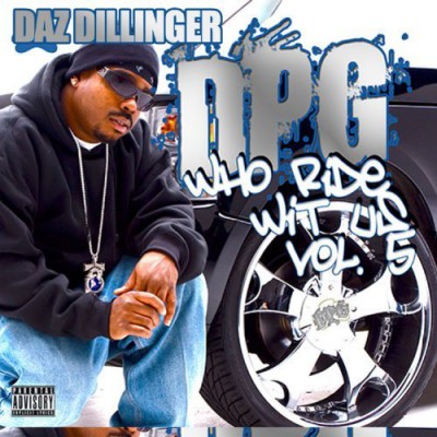 Daz Dillinger – Who Ride Wit Us, Vol. 5 (WEB) (2013) (320 kbps)