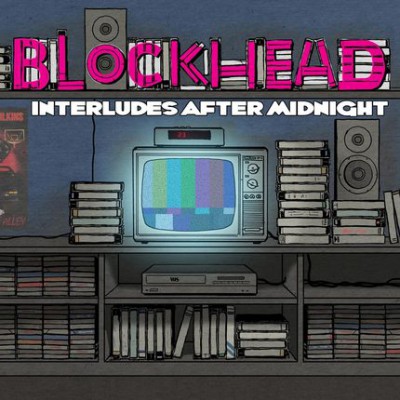 Blockhead – Interludes After Midnight (CD) (2012) (FLAC + 320 kbps)