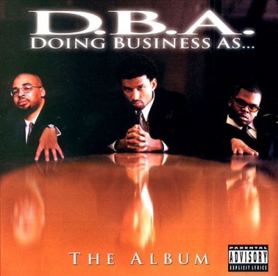 D.B.A - Doing Buisness As... - The Album