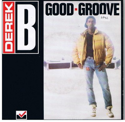 Derek B – Good Groove (VLS) (1988) (FLAC + 320 kbps)