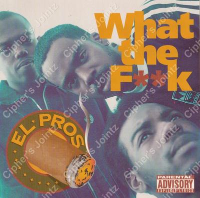 El Pros – What The F**k (CDS) (1996) (320 kbps)