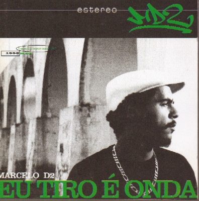 Marcelo D2 – Eu Tiro É Onda (CD) (1998) (FLAC + 320 kbps)