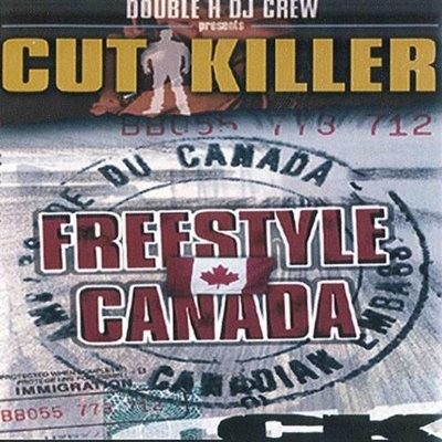 Cut Killer – Freestyle Canada (CD) (2000) (FLAC + 320 kbps)