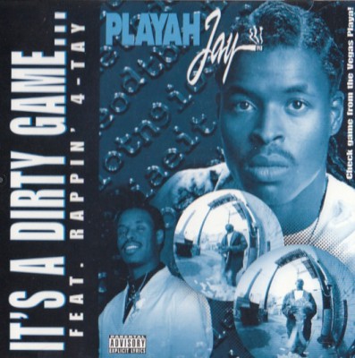 Playah Jay – It’s A Dirty Game (CD) (1997) (FLAC + 320 kbps)