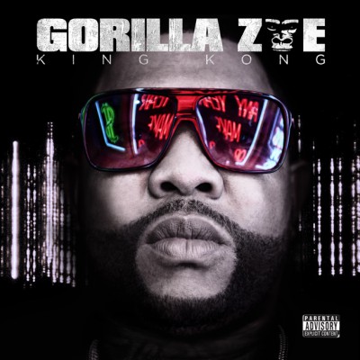 Gorilla Zoe – King Kong (CD) (2011) (FLAC + 320 kbps)