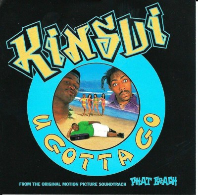 Kinsui – U Gotta Go (CDS) (1996) (320 kbps)