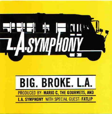 L.A. Symphony – Big. Broke. L.A. EP (CD) (2001) (FLAC + 320 kbps)
