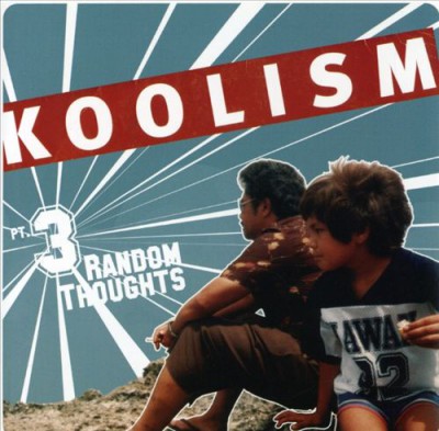 Koolism – Part 3: Random Thoughts (CD) (2004) (FLAC + 320 kbps)