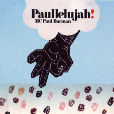 MC Paul Barman – Paullelujah! (CD) (2002) (FLAC + 320 kbps)