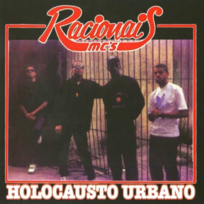 Racionais MC’s – Holocausto Urbano (CD) (1990) (FLAC + 320 kbps)