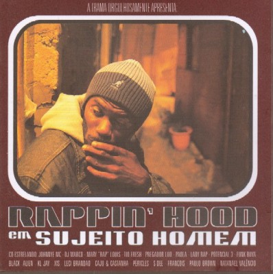 Rappin’ Hood – Sujeito Homem (CD) (2001) (FLAC + 320 kbps)