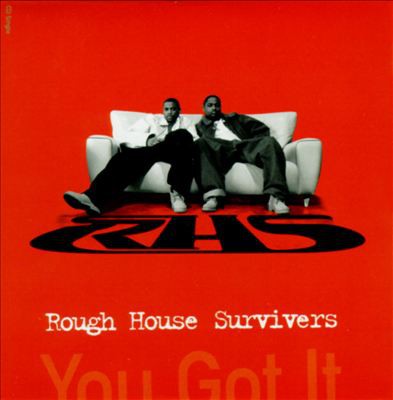 Rough House Survivers – You Got It (CDS) (1998) (FLAC + 320 kbps)