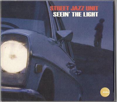 Street Jazz Unit – Seein’ The Light (CD) (1997) (FLAC + 320 kbps)