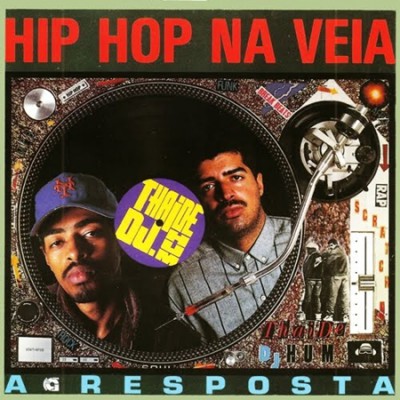 Thaide & DJ Hum – Hip Hop Na Veia: A Resposta (CD) (1990) (FLAC + 320 kbps)