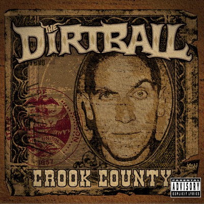 Dirtball – Crook County (CD) (2008) (FLAC + 320 kbps)