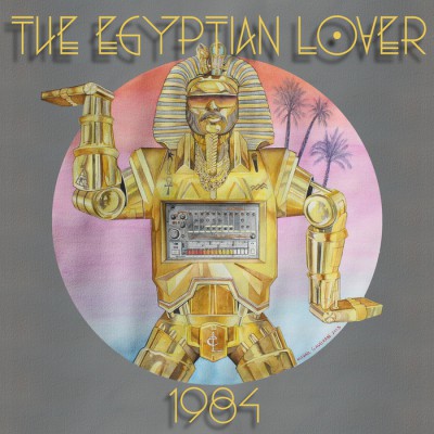 The Egyptian Lover - 1984