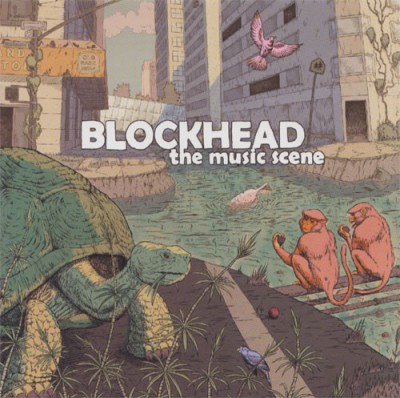 Blockhead – The Music Scene (CD) (2009) (FLAC + 320 kbps)