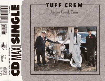 Tuff Crew – Jimmy Crack Corn (CDM) (1991) (320 kbps)