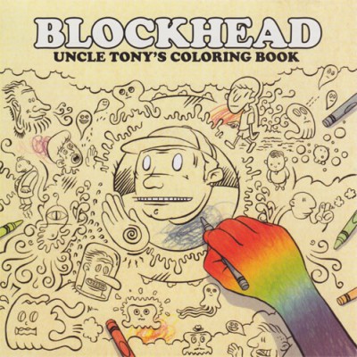 Blockhead – Uncle Tony’s Coloring Book (CD) (2007) (FLAC + 320 kbps)