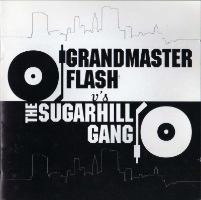 Grandmaster Flash vs. The Sugarhill Gang – Grandmaster Flash vs. The Sugarhill Gang (1997) (2CD) (FLAC + 320 kbps)