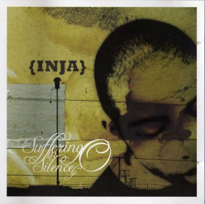Inja – Suffering In Silence (2004) (CD) (FLAC + 320 kbps)