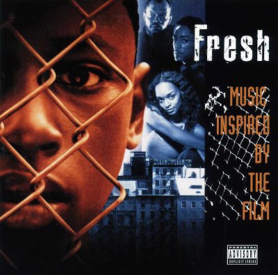 OST – Fresh: Music Inspired By The Film (CD) (1994) (FLAC + 320 kbps)