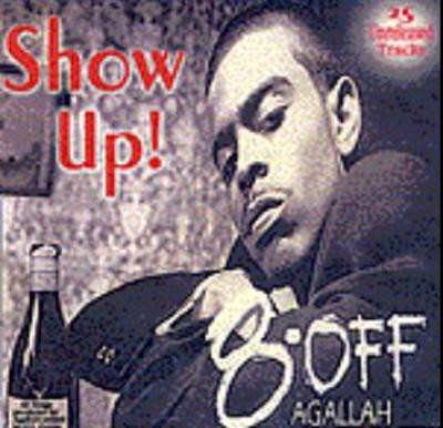 Agallah – Show Up! (CD) (2002) (FLAC + 320 kbps)
