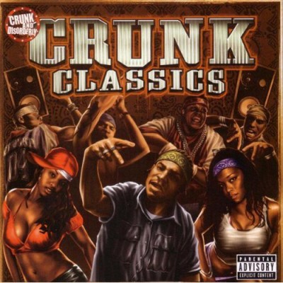 VA – Crunk Classics (CD) (2004) (FLAC + 320 kbps)