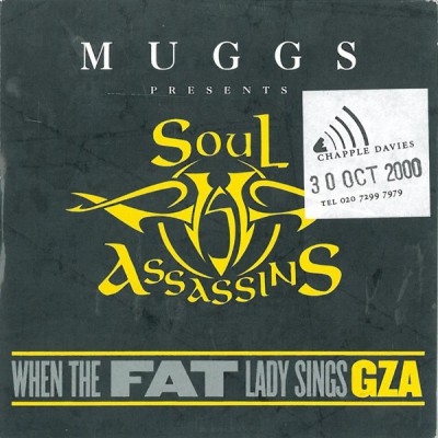 Muggs Presents Soul Assassins: GZA ‎– When The Fat Lady Sings (UK Promo CDS) (2000) (320 kbps)