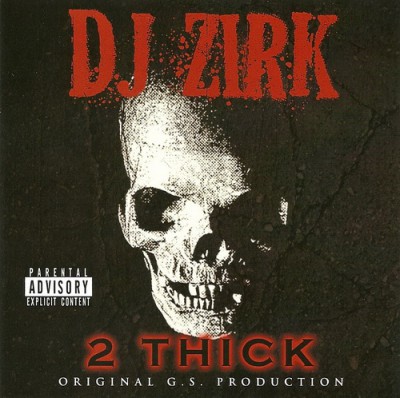 DJ Zirk – 2 Thick EP (CD Reissue) (1994-2009) (FLAC + 320 kbps)
