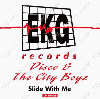 Disco & The City Boyz - Slide With Me