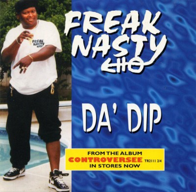 Freak Nasty – Da’ Dip (CDM) (1996) (320 kbps)