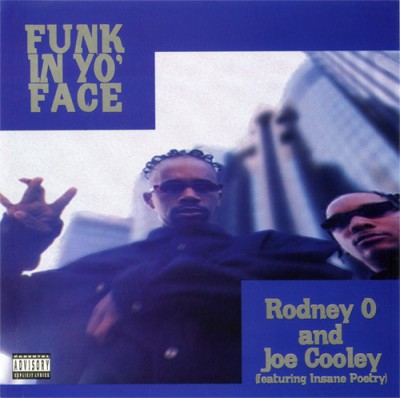 Rodney O & Joe Cooley / Insane Poetry – Funk In Yo’ Face / You Better Ask Somebody (CDS) (1995) (320 kbps)