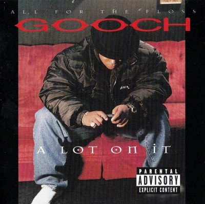 Gooch – A Lot On It (CD) (1997) (FLAC + 320 kbps)