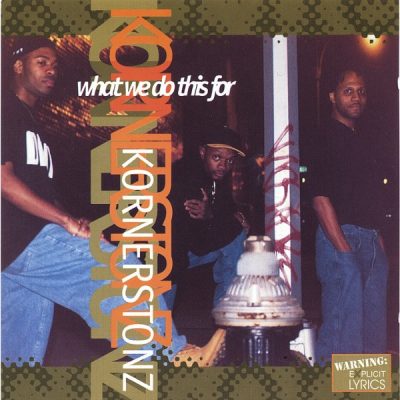 Kornerstonz – What We Do This For (CDM) (1996) (320 kbps)