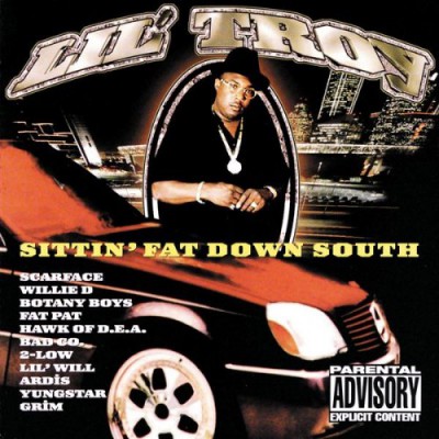 Lil’ Troy – Sittin’ Fat Down South (CD) (1999) (FLAC + 320 kbps)