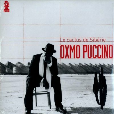 Oxmo Puccino – Le Cactus De Sibérie (CD) (2004) (FLAC + 320 kbps)
