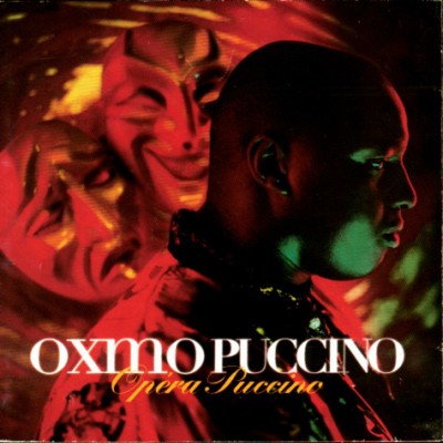 Oxmo Puccino – Opera Puccino (CD) (1998) (FLAC + 320 kbps)