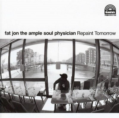 Fat Jon The Ample Soul Physician – Repaint Tomorrow (CD) (2008) (FLAC + 320 kbps)