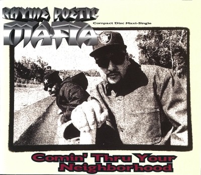 Rhyme Poetic Mafia – Comin’ Thru Your Neighborhood (CDM) (1993) (FLAC + 320 kbps)