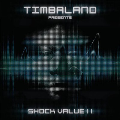 Timbaland – Shock Value II (CD) (2009) (FLAC + 320 kbps)
