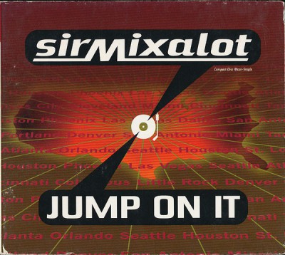 Sir Mix-A-Lot – Jump On It (CDM) (1996) (320 kbps)
