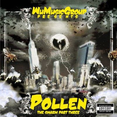 Wu-Tang Killa Bees – Pollen: The Swarm Part Three (CD) (2010) (FLAC + 320 kbps)