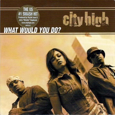 City High – What Would You Do? (EU CDS) (2001) (FLAC + 320 kbps)