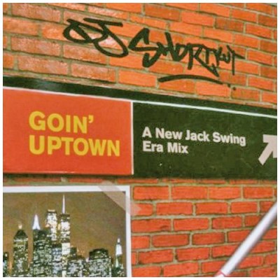 DJ Shortkut - Going Uptown - A New Jack Swing Era Mix