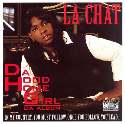 La Chat – Da Hood Homegirl (CD) (2008) (FLAC + 320 kbps)