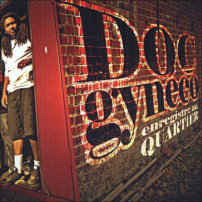 Doc Gyneco – Enregistre Au Quartier (CD) (2005) (FLAC + 320 kbps)