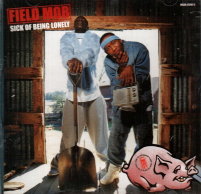 Field Mob – Sick Of Being Lonely (Promo CDS) (2002) (FLAC + 320 kbps)