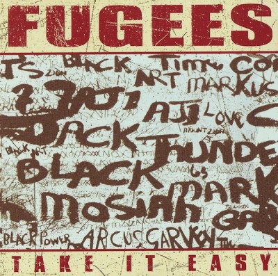 Fugees – Take It Easy (CDS) (2005) (320 kbps)