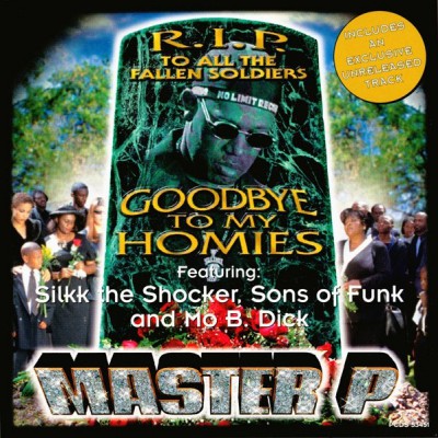 Master P – Goodbye To My Homies (CDS) (1998) (FLAC + 320 kbps)